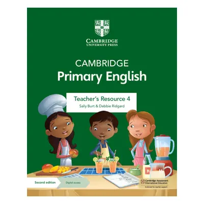 "Cambridge Primary English Teacher's Resource 4 with Digital Access" - "" ("Burt Sally")