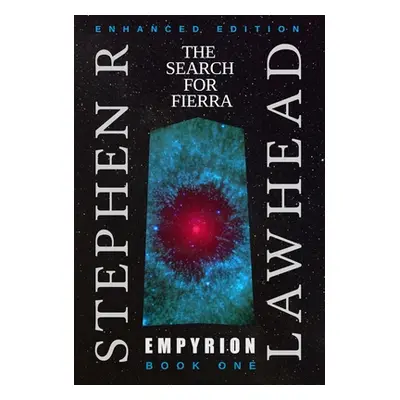 "Empyrion I: The Search For Fierra" - "" ("Lawhead Stephen R.")