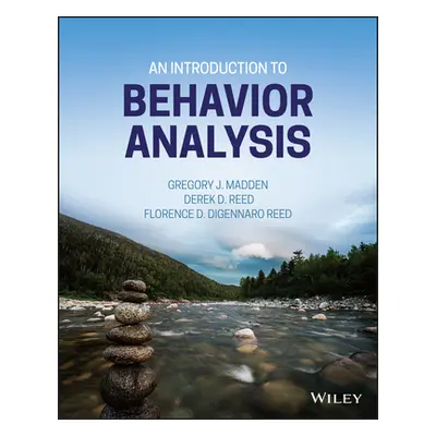 "An Introduction to Behavior Analysis" - "" ("Madden Gregory J.")