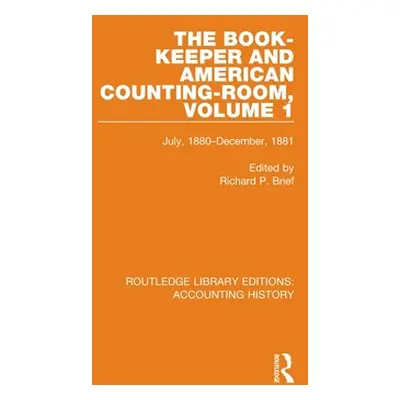 "The Book-Keeper and American Counting-Room Volume 1: July, 1880-December, 1881" - "" ("Brief Ri