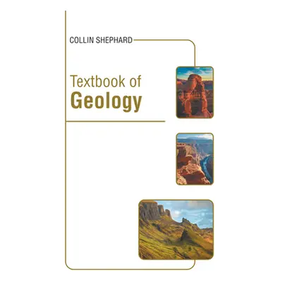 "Textbook of Geology" - "" ("Shephard Collin")