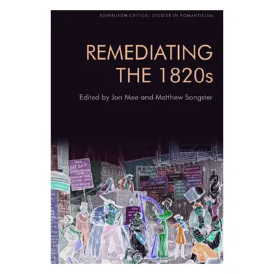 "Remediating the 1820s" - "" ("Mee Jon")