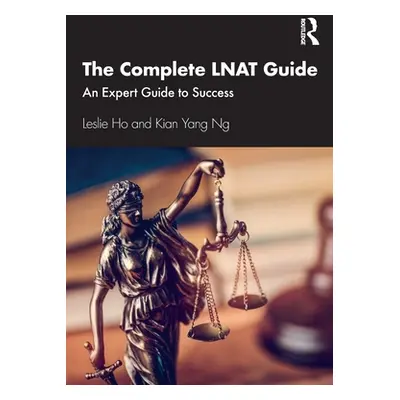 "The Complete Lnat Guide: An Expert Guide to Success" - "" ("Ho Leslie")