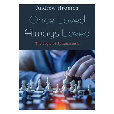 "Once Loved Always Loved" - "" ("Hronich Andrew")