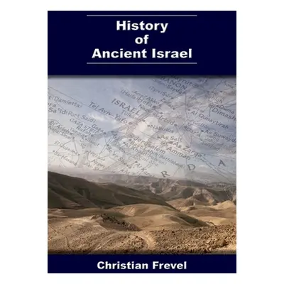 "History of Ancient Israel" - "" ("Frevel Christian")