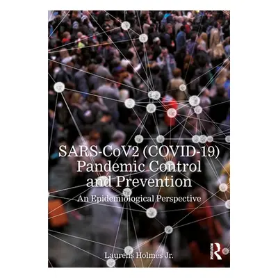 "SARS-CoV2 (COVID-19) Pandemic Control and Prevention: An Epidemiological Perspective" - "" ("Ho