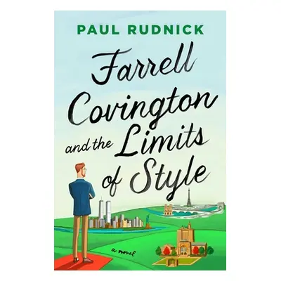 "Farrell Covington and the Limits of Style" - "" ("Rudnick Paul")