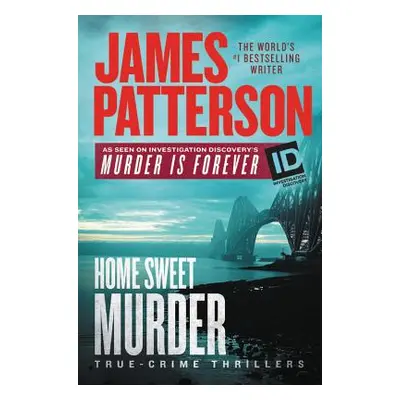 "Home Sweet Murder" - "" ("Patterson James")