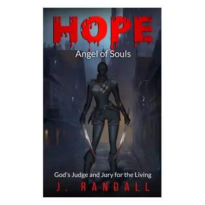 "Hope" - "" ("Randall J.")