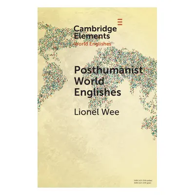 "Posthumanist World Englishes" - "" ("Wee Lionel")