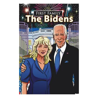 "First Family: The Bidens" - "" ("Frizell Michael")