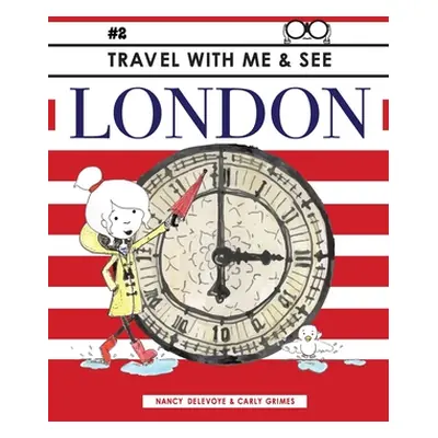 "Travel with Me & See London" - "" ("Delevoye Nancy")