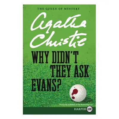 "Why Didn't They Ask Evans?" - "" ("Christie Agatha")