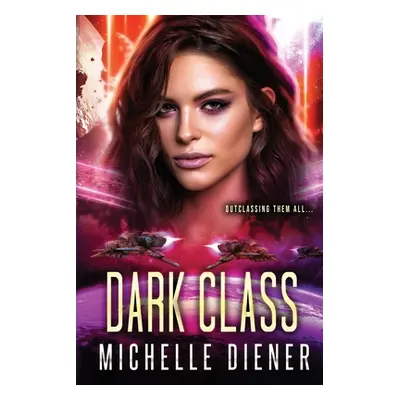 "Dark Class" - "" ("Diener Michelle")