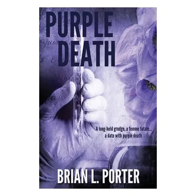 "Purple Death" - "" ("Porter Brian L.")