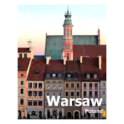 "Warsaw Poland: Coffee Table Photography Travel Picture Book Album Of A Polish City in Eastern E