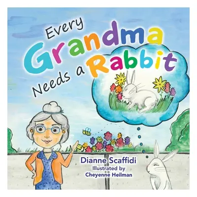 "Every Grandma Needs a Rabbit" - "" ("Heilman Cheyenne")