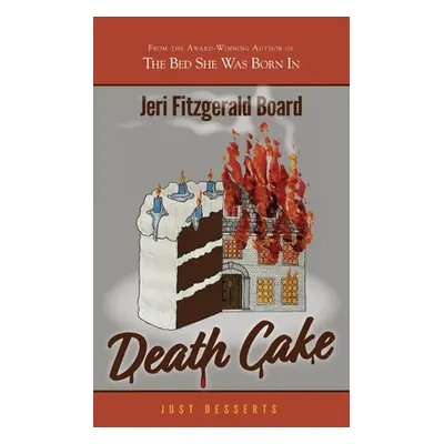 "Death Cake" - "" ("Board Jeri")