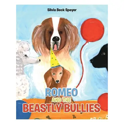 "Romeo and the Beastly Bullies" - "" ("Beck Speyer Silvia")