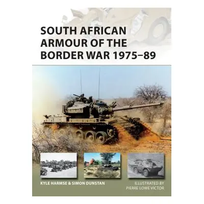 "South African Armour of the Border War 1975-89" - "" ("Harmse Kyle")