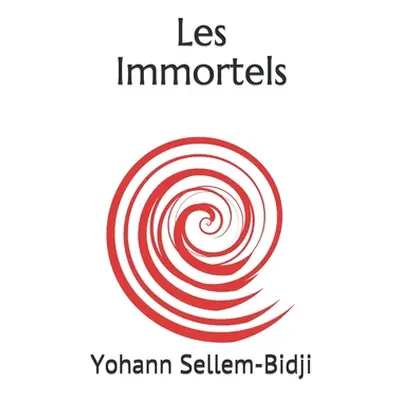 "Les Immortels" - "" ("Sellem-Bidji Yohann")