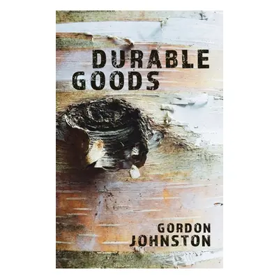 "Durable Goods" - "" ("Johnston Gordon")