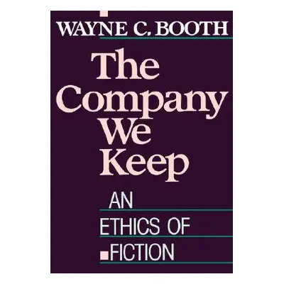 "The Company We Keep" - "" ("Booth Wayne C.")