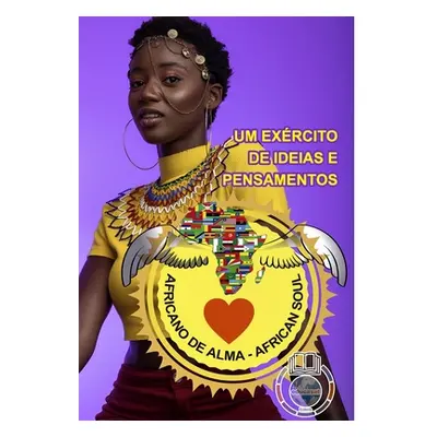 "Africano de Alma - Um Exrcito de Ideias e Pensamentos - Celso Salles" - "" ("Salles Celso")