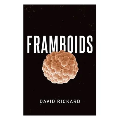 "Framboids" - "" ("Rickard David")