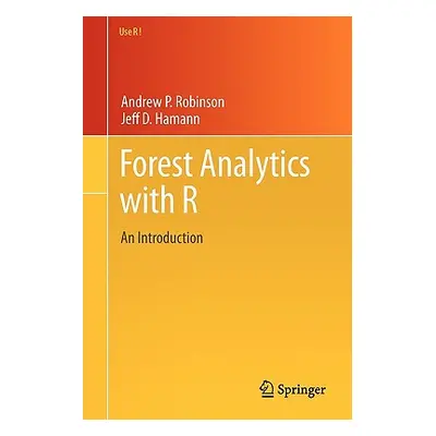 "Forest Analytics with R: An Introduction" - "" ("Robinson Andrew P.")