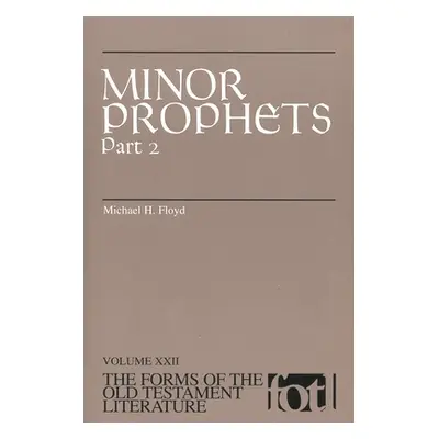 "Minor Prophets: Part 2" - "" ("Floyd Michael H.")