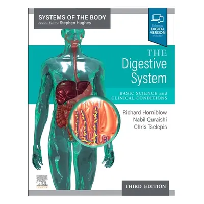 "The Digestive System: Systems of the Body Series" - "" ("Tselepis Chris")