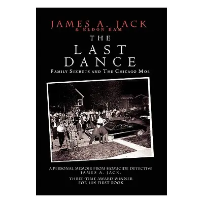 "The Last Dance" - "" ("James Jack and Eldon Ham")