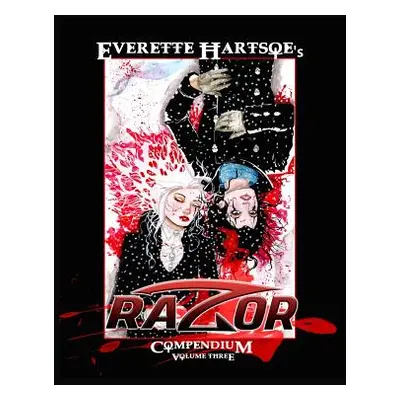 "Razor Compendium vol. 3-paperback" - "" ("Hartsoe Everette")