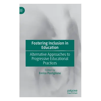 "Fostering Inclusion in Education: Alternative Approaches to Progressive Educational Practices" 