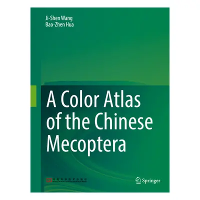 "A Color Atlas of the Chinese Mecoptera" - "" ("Wang Ji-Shen")