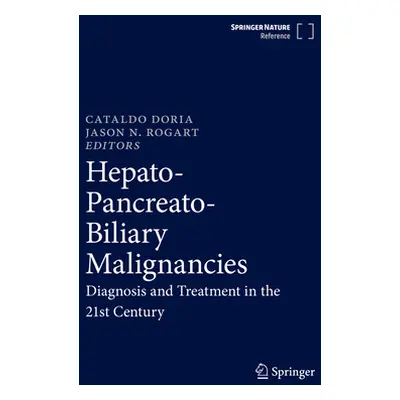 "Hepato-Pancreato-Biliary Malignancies: Diagnosis and Treatment in the 21st Century" - "" ("Dori