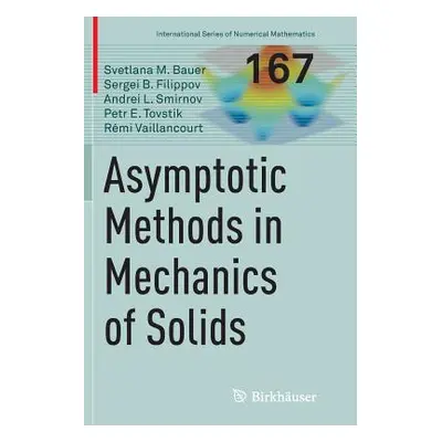 "Asymptotic Methods in Mechanics of Solids" - "" ("Bauer Svetlana M.")