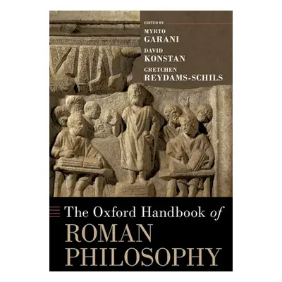 "The Oxford Handbook of Roman Philosophy" - "" ("Garani Myrto")