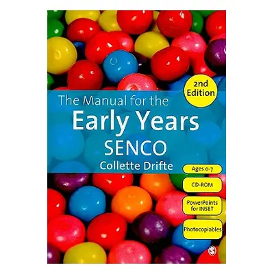 "The Manual for the Early Years SENCO [With CDROM]" - "" ("Drifte Collette")