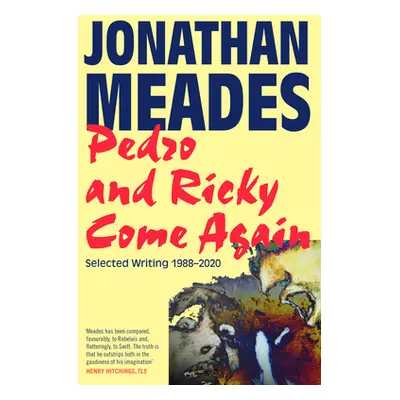 "Pedro and Ricky Come Again" - "" ("Meades Jonathan")