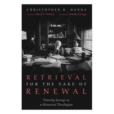 "Retrieval for the Sake of Renewal" - "" ("Hanna Christopher R.")