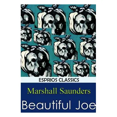 "Beautiful Joe" - "" ("Saunders Marshall")