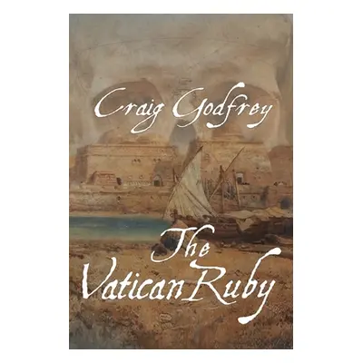 "The Vatican Ruby: Action Adventures of Jameson and Elspeth" - "" ("Godfrey Craig")