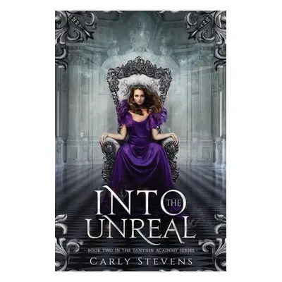 "Into the Unreal" - "" ("Stevens Carly")