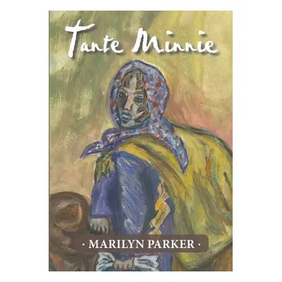 "Tante Minnie" - "" ("Parker Marilyn")