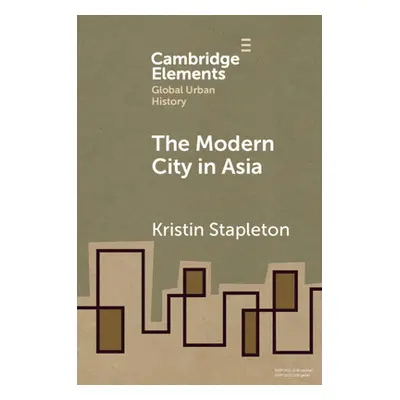 "The Modern City in Asia" - "" ("Stapleton Kristin")