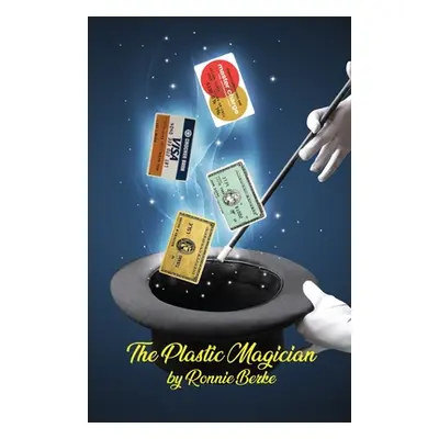 "The Plastic Magician" - "" ("Berke Ronnie")