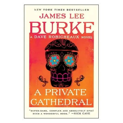 "A Private Cathedral: A Dave Robicheaux Novel" - "" ("Burke James Lee")