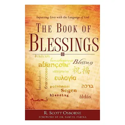 "The Book of Blessings" - "" ("Osborne R. Scott")